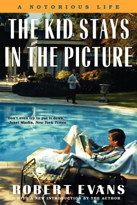 The Kid Stays in the Picture: A Notorious Life Cover Image