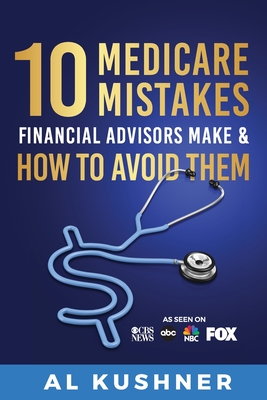 10 Medicare Mistakes Financial Advisors Make and How to Avoid Them Cover Image