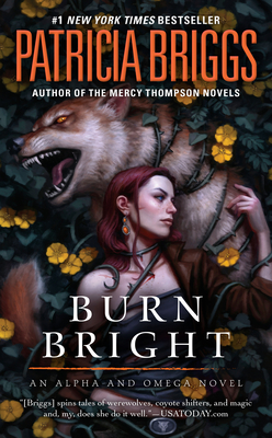 Burn Bright (Alpha and Omega #5)