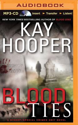 Blood Ties (Blood Trilogy #3) By Kay Hooper, Joyce Bean (Read by) Cover Image