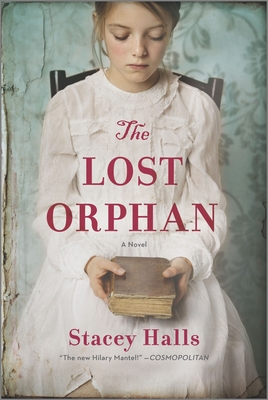 The Lost Orphan By Stacey Halls Cover Image