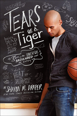 Tears of a Tiger (Hazelwood High Trilogy) Cover Image