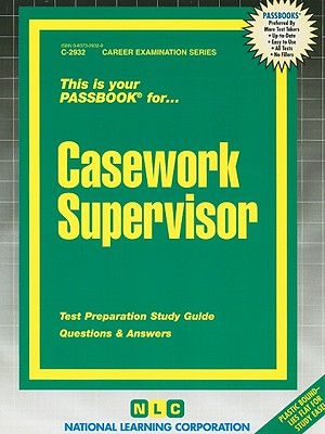 Casework Supervisor: Passbooks Study Guide (Career Examination Series) Cover Image
