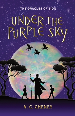 Under the Purple Sky: The Oracles of Zion Cover Image