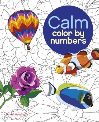 Calm Color by Numbers (Sirius Color by Numbers Collection #10)