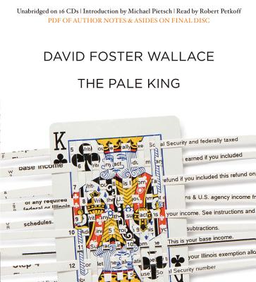 The Pale King Lib/E By David Foster Wallace, Robert Petkoff (Read by) Cover Image