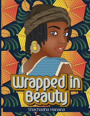 Wrapped in Beauty: Coloring Book Cover Image