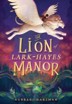 The Lion of Lark-Hayes Manor Cover Image
