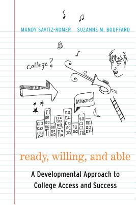 Ready, Willing, and Able: A Developmental Approach to College Access and Success Cover Image