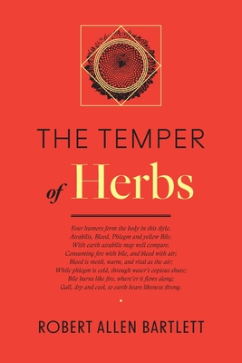 The Temper of Herbs By Robert Allen Bartlett Cover Image