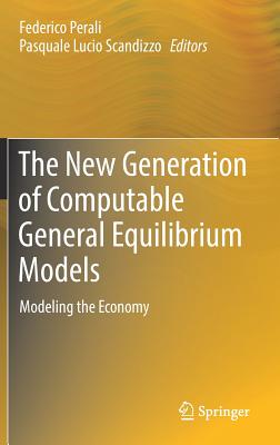 The New Generation of Computable General Equilibrium Models: Modeling the Economy Cover Image