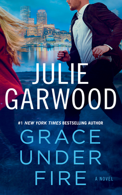 Grace Under Fire (Buchanan-Renard-MacKenna #14) By Julie Garwood, Samantha Brentmoor (Read by) Cover Image