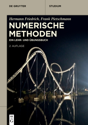 Numerische Methoden: Ein Lehr- Und Übungsbuch (de Gruyter Studium) Cover Image