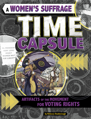 A Women's Suffrage Time Capsule: Artifacts of the Movement for Voting Rights Cover Image