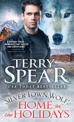 Silver Town Wolf: Home for the Holidays By Terry Spear Cover Image