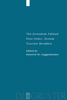 Tractate Berakhot: Edition, Translation, and Commentary (Studia Judaica #18) Cover Image