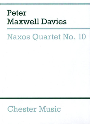 Naxos Quartet No. 10: String Quartet Study Score By Peter Maxwell Davies (Composer) Cover Image