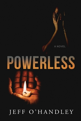 Powerless By Jeff O'Handley Cover Image