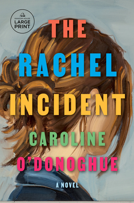 The Rachel Incident: A novel Cover Image