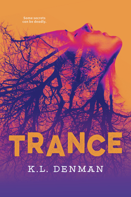 Trance (Orca Soundings) By K. L. Denman Cover Image