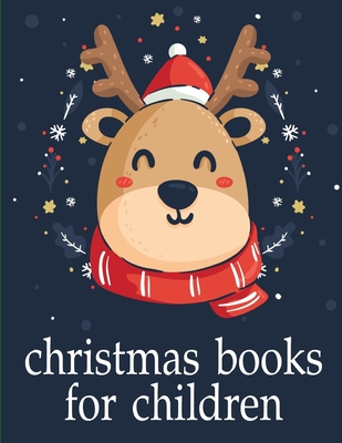 Christmas Books For Children: Cute pictures with animal touch and feel book for Early Learning By J. K. Mimo Cover Image