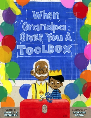 When Grandpa Gives You a Toolbox Cover Image