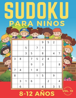 SUDOKU Para Niños 8-12 9x9 Volumen 10. medio, difícil libro de rompecabezas de Sudoku y sus soluciones. Memoria del tren y lógica. Hor (Paperback) | McNally Jackson Books