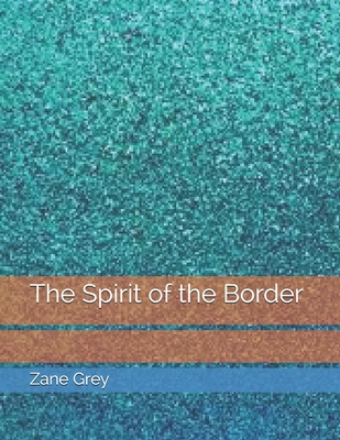 The Spirit of the Border