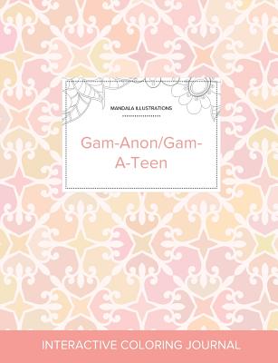 Adult Coloring Journal: Gam-Anon/Gam-A-Teen (Mandala Illustrations, Pastel Elegance) Cover Image