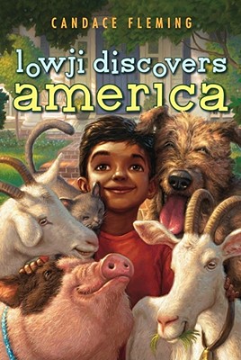 Lowji Discovers America By Candace Fleming Cover Image