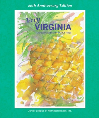 Very Virginia Culinary Traditions with a Twist: 20th Anniversary Edition Cover Image