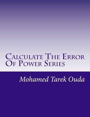 Calculate The Error Of Power Series: Generalized Functions In Power Series Cover Image