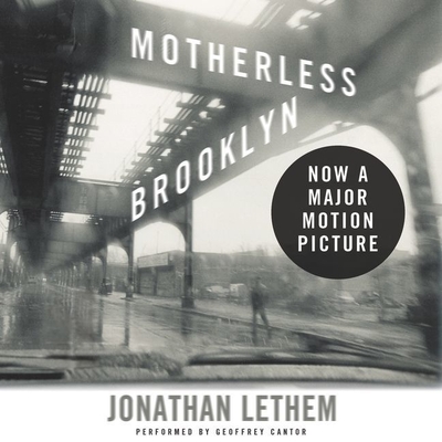 Motherless Brooklyn Lib/E By Jonathan Lethem, Geoffrey Cantor (Read by) Cover Image