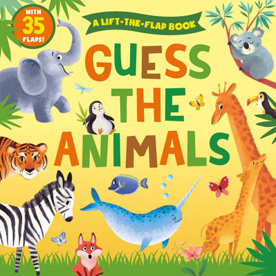 Guess the Animals: A Lift-the-Flap Book with 35 Flaps! (Clever Hide & Seek  #1) (Board book) | Hooked