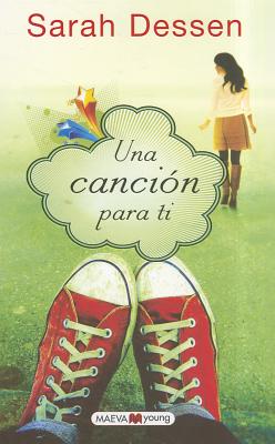 Una Cancion Para Ti = This Lullaby By Sarah Dessen, Elena Abos (Translator) Cover Image