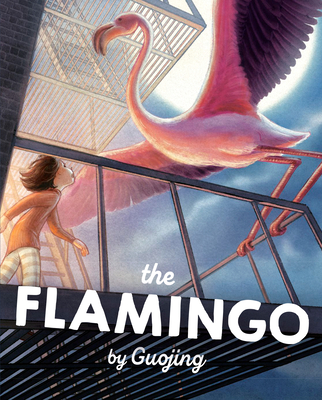 The Flamingo: A Graphic Novel Chapter Book By Guojing Cover Image