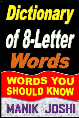 Dictionary of 8-Letter Words: Words You Should Know Cover Image