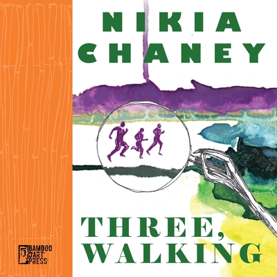 Three, Walking By Nikia Chaney Cover Image