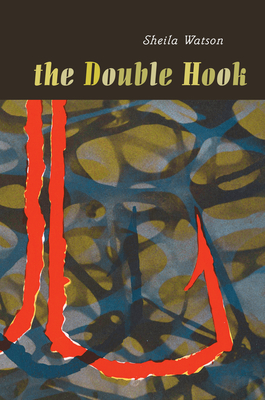 The Double Hook: Penguin Modern Classics Edition (New Canadian Library) Cover Image