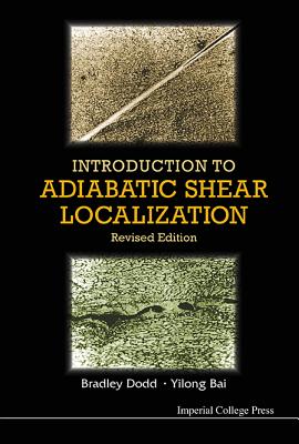 Introduction to Adiabatic Shear Localization (Revised Edition) Cover Image