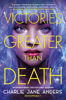 Victories Greater Than Death (Unstoppable #1)