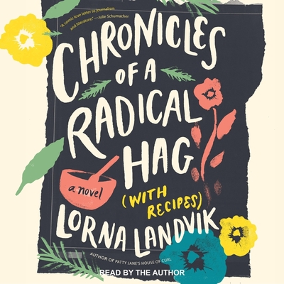 Chronicles of a Radical Hag (with Recipes) Lib/E Cover Image