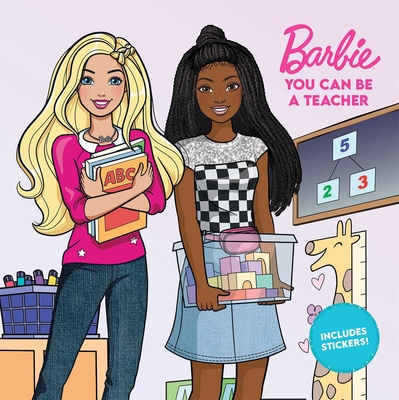Barbie: You Can Be A Teacher (Career Stories)