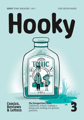 Hooky: Comic Magazine, No.3 By Luke Seguin-Magee Cover Image