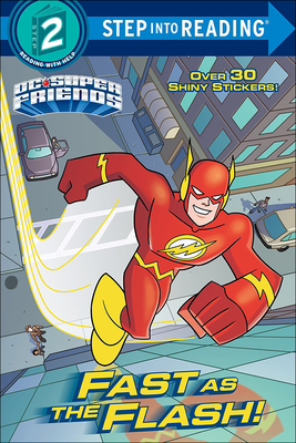 Fast as the Flash! (Step Into Reading) By Christy Webster, Erik Doescher (Illustrator) Cover Image