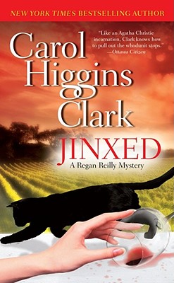 Jinxed (A Regan Reilly Mystery) By Carol Higgins Clark Cover Image