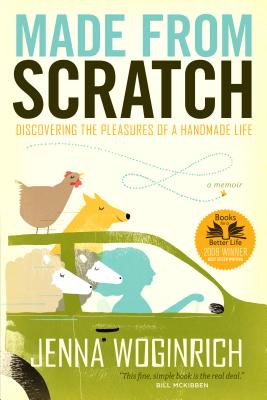 Made from Scratch: Discovering the Pleasures of a Handmade Life Cover Image