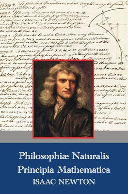 Philosophiae Naturalis Principia Mathematica (Latin,1687) By Isaac Newton Cover Image