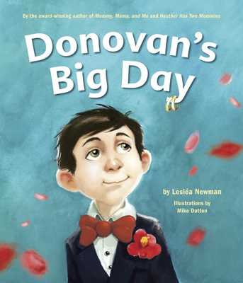 Donovan's Big Day By Leslea Newman, Mike Dutton (Illustrator) Cover Image