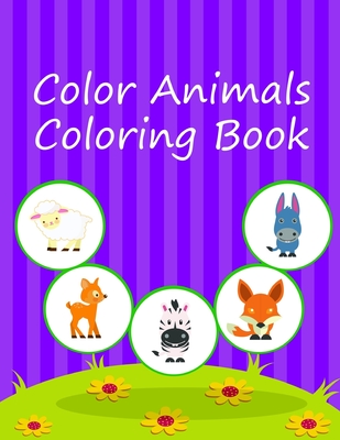 Download Color Animals Coloring Book An Adorable Coloring Book With Cute Animals Playful Kids Best For Children Paperback Crow Bookshop